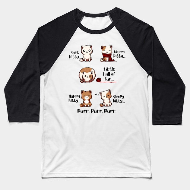 Happy Kitty Sleepy Kitty Purr Purr Purr T shirt For Cat Lovers Baseball T-Shirt by Kaileymahoney